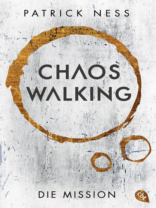 Titeldetails für Chaos Walking--Die Mission (E-Only) nach Patrick Ness - Verfügbar